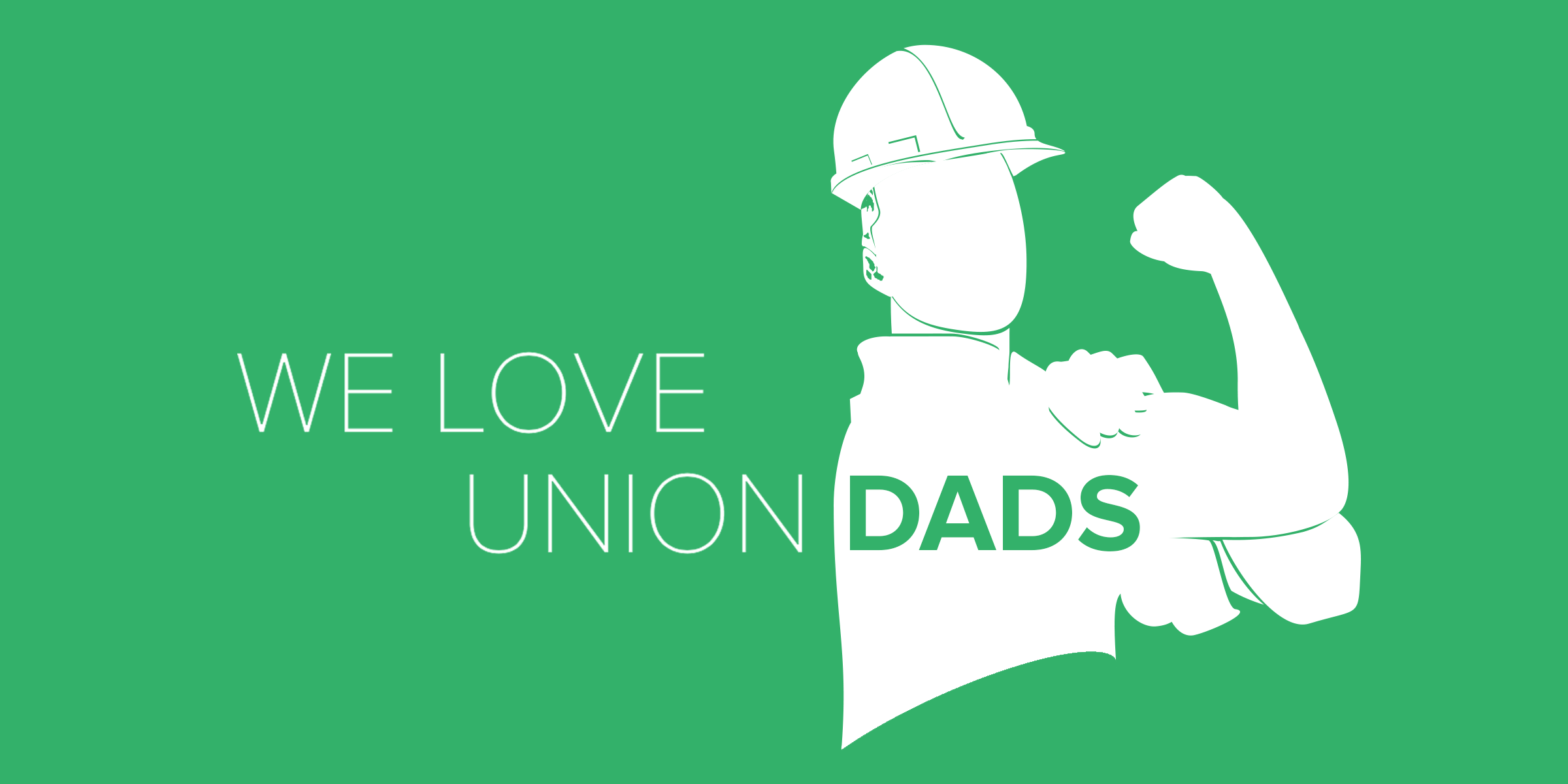 Father’s Day Fun, Sponsored by AFSCME and the Labor Movement